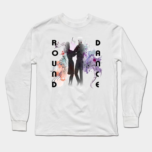 Round Dance Multi Long Sleeve T-Shirt by DWHT71